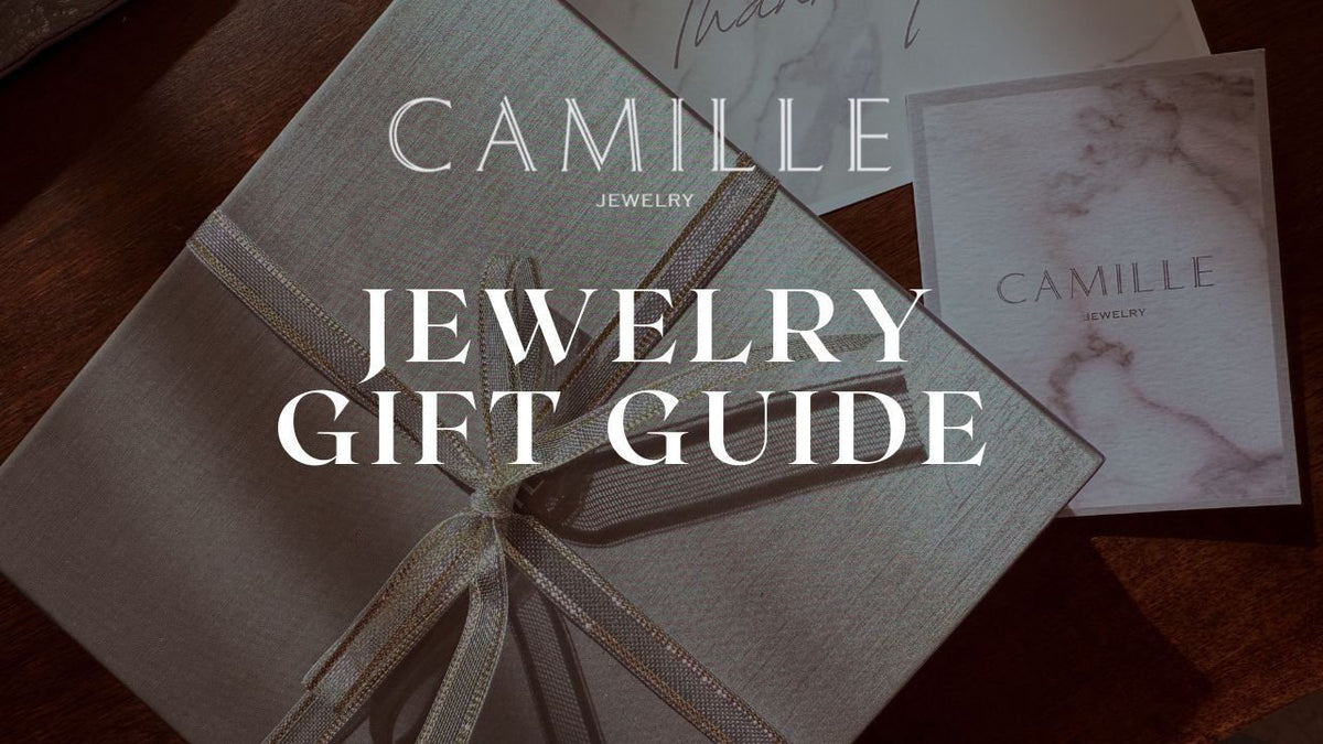 Jewelry Gift Guide by a Jewelry Designer - Camille Jewelry